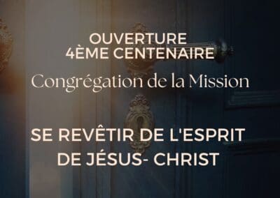 4ème Centenaire de la Fondation de la Congrégation de la Mission